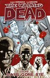Walking Dead Volume 1: Days Gone Bye, The (Robert Kirkman)